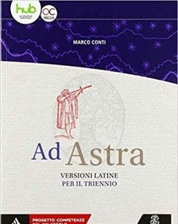 ad_astra_versioni_latine_per_il_triennio_con_espansione_online_marco_conti_978_8800352543.jpg
