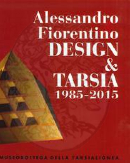 alessandro_fiorentino_design_e_tarsia_1985_2015_inlaid_wood_museobottega_della_tarsialignea.jpg