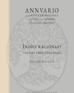 annuario_scuola_archeologica_di_atene_indici_ragionati_volumi_1_100_1914_2022_volume_speciale.png