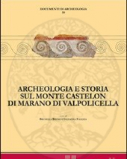 archeologia_e_storia_sul_monte_castelon_di_marano_di_valpolicella_bruno_b_falezza_g.jpg