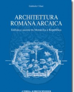 architettura_romana_arcaica_edilizia_e_societ_tra_monarchia_e_repubblica_gabriele_cifani.jpg