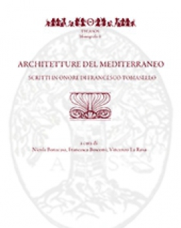architetture_del_mediterraneo_scritti_in_onore_di_francesco_tomasello_thiasos_monografie_n6.jpg