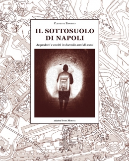 cover_il_sottosuolo_di_napoli_sito.jpg