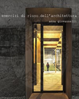 esercizi_di_riuso_dell_architettura_anna_giovanelli.jpg