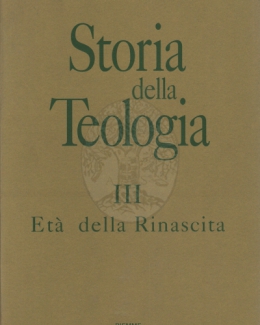 et_della_rinascita_storia_della_teologia_iii_a_cura_di_giulio_d_onofrio.jpg