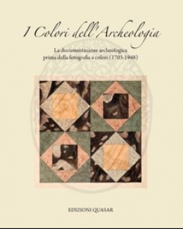 i_colori_dellarcheologia_la_documentazione_archeologica_prima_della_fotografia_a_colori.jpg