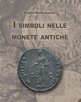 i_simboli_nelle_monete_antiche_fabio_pettazzoni_ediz_2024.jpg