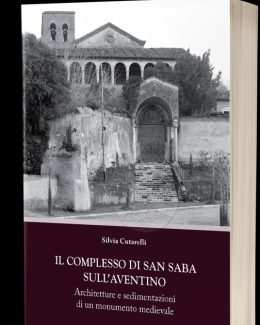 il_complesso_di_san_saba_sull_aventino_architetture_e_sedimentazioni_di_un_monumento_medievale_silvia_cutarelli.png