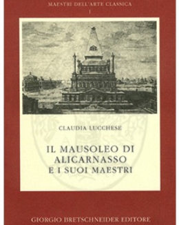 il_mausoleo_di_alicarnasso_e_i_suoi_maestri_claudia_lucchese_maestri_dellarte_classica_1.jpg