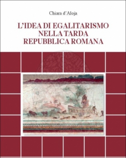 l_idea_di_egalitarismo_nella_tarda_repubblica_romana.jpg