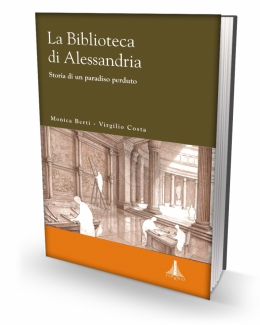 la_biblioteca_di_alessandria_storia_di_un_paradiso_perduto_monica_berti_virgilio_costa.jpg