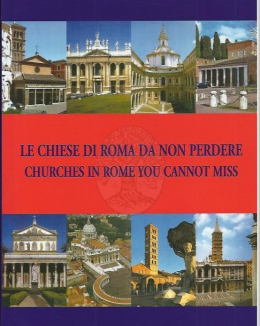 le_chiese_di_roma_da_non_perdere_churches_in_rome_you_cannot_miss_mariarita_pocino.jpg
