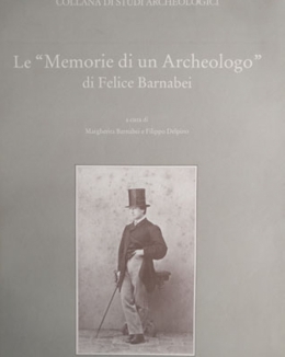 le_memorie_di_un_archeologo_felice_bernabei.jpg