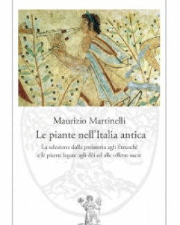 le_piante_nellitalia_antica_maurizio_martinelli.jpg