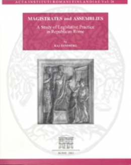 magistrates_and_assemblies_a_study_of_legislative_practice_in_republican_rome.jpg