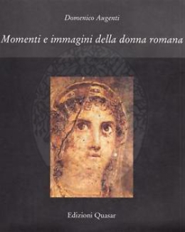 momenti_e_immagini_della_donna_romana_domenico_augenti.jpg