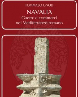 navalia_guerre_e_commerci_nel_mediterraneo_romano_tommaso_gnoli.jpg
