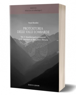 protostoria_delle_valli_lombarde_vol_i_insediamenti_e_materiali_dalle_province_di_bergamo_e_brescia.jpg