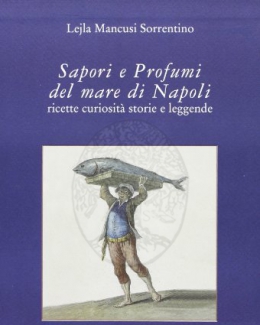 sapori_e_profumi_del_mare_di_napoli_ricette_curiosit_storie_e_leggende.jpg