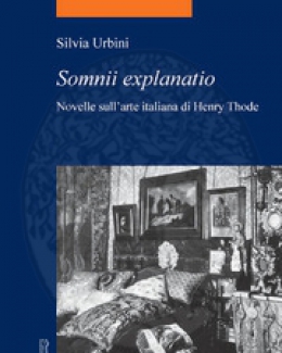 somnii_explanatio_novelle_sullarte_italiana_di_henry_thode_urbini_silvia.jpg