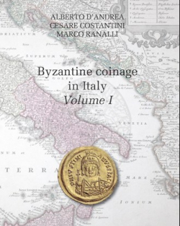 the_byzantine_coinage_in_italy_volume_i_alberto_d_andrea_cesare_costantini_marco_ranalli.jpg