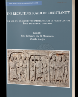 the_recruiting_power_of_christianity_sible_de_blaauw_eric_m_moormann.png