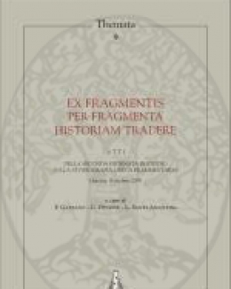 themata_9_ex_fragmentis_per_fragmenta_historiam_tradere.jpg