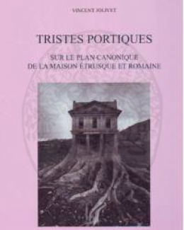 tristes_portiques_sur_le_plan_canonique_de_la_maison_trusque_et_romaine_des_origines_au_principat_dauguste.jpg