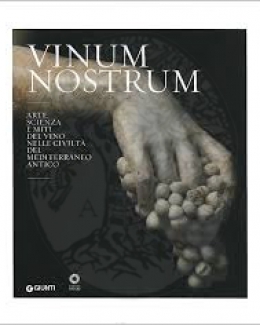 vinum_nostrum_arte_scienza_e_miti_del_vino_nelle_civilt_del_mediterraneo_antico.jpg
