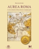 aurea roma la storia urbanistica di roma attraverso le medaglie papali