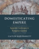 domesticating empire egyptian landscapes in pompeian gardens   caitln eils barrett