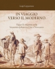 in viaggio verso il moderno figure di emigranti nella letteratura italiana tra otto e novecento   luigi cepparrone