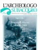 larcheologo subacqueo quadrimestrale di archeologia subacquea e navale