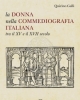 la donna nella commediografia italiana tra il xv e il xvii secolo   quirino galli