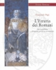 letruria dei romani opere pubbliche e donazioni private in et imperiale