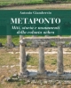 metaponto miti storia e monumenti della colonia achea   giambersio antonio