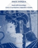 storia delletruscologia   larte e la produzione artigianale in etruria atti del ii e iii corso di perfezionamento anni accademici 2003 2004 2004 2005     italia antiqua2
