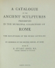 stuart jones h   a catalogue of the ancient sculptures preserva catalogue of the ancient sculptures preserved in the municipal collections of rome the sculptures of the museo capitolino